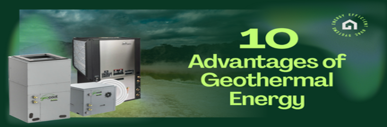 advantages of geothermal