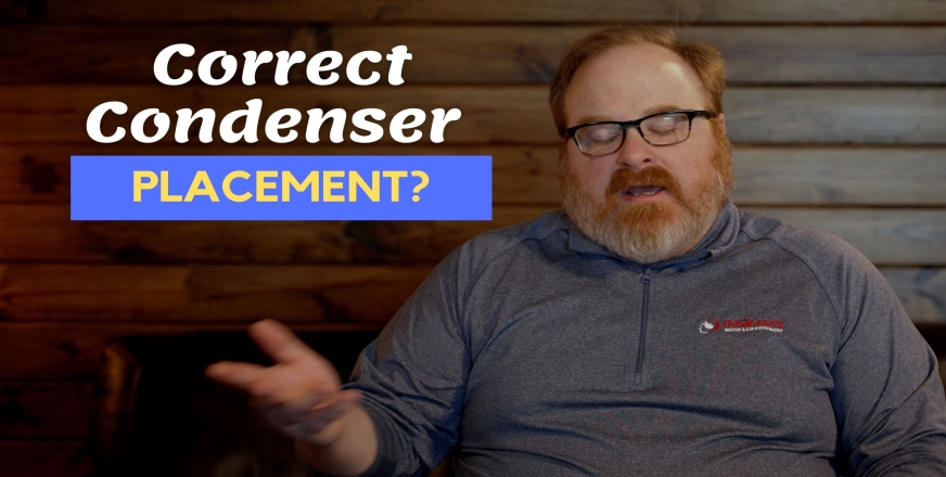 Is There A Wrong Way To Place My Condenser? - Ask The Expert Episode 285