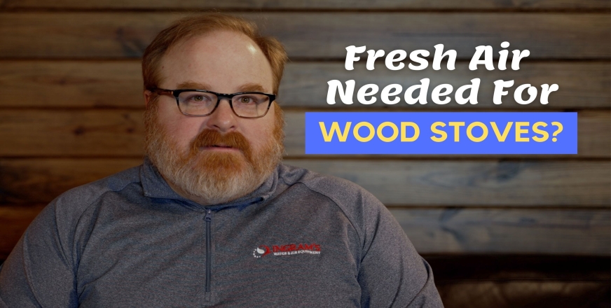 Do Wood Stoves Need A Fresh Air Intake Installed? - Ask the Expert Episode 286