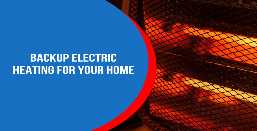 Backup Electric Heating for Your Home