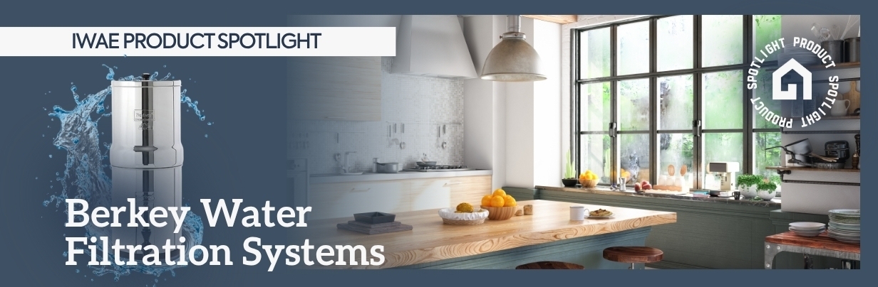 Spotlight: Berkey Gravity Fed Water Filtration System