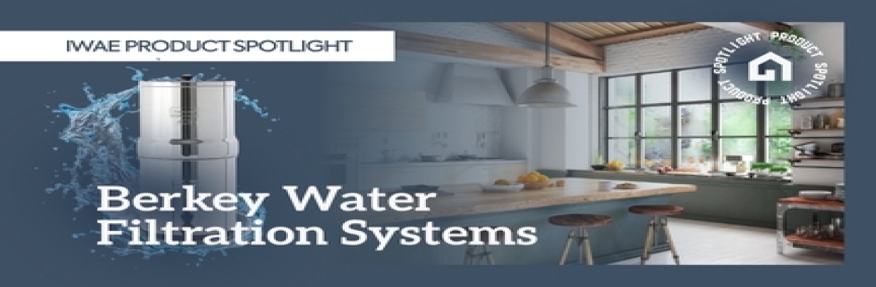 Spotlight: Berkey Gravity Fed Water Filtration System