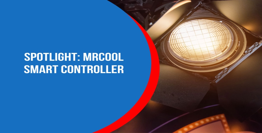 Spotlight: MRCOOL Smart Controller