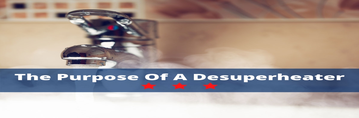 The Purpose of a Desuperheater