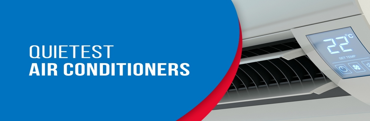 Quietest Air Conditioners