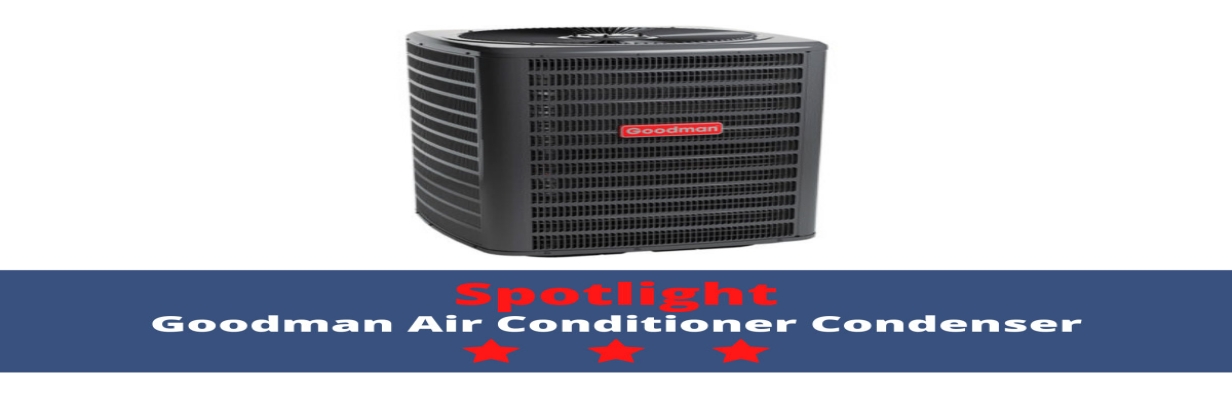 Goodman air conditioner