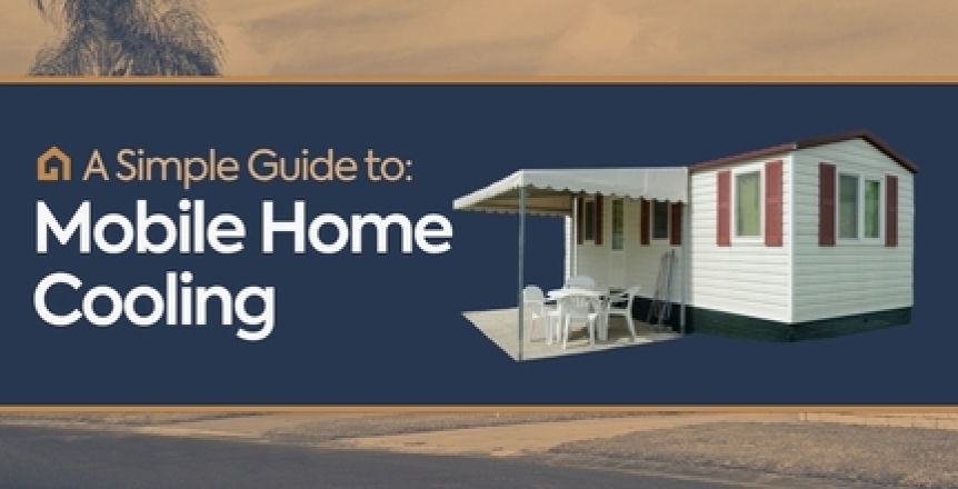 A Guide to Mobile Home Cooling 2026