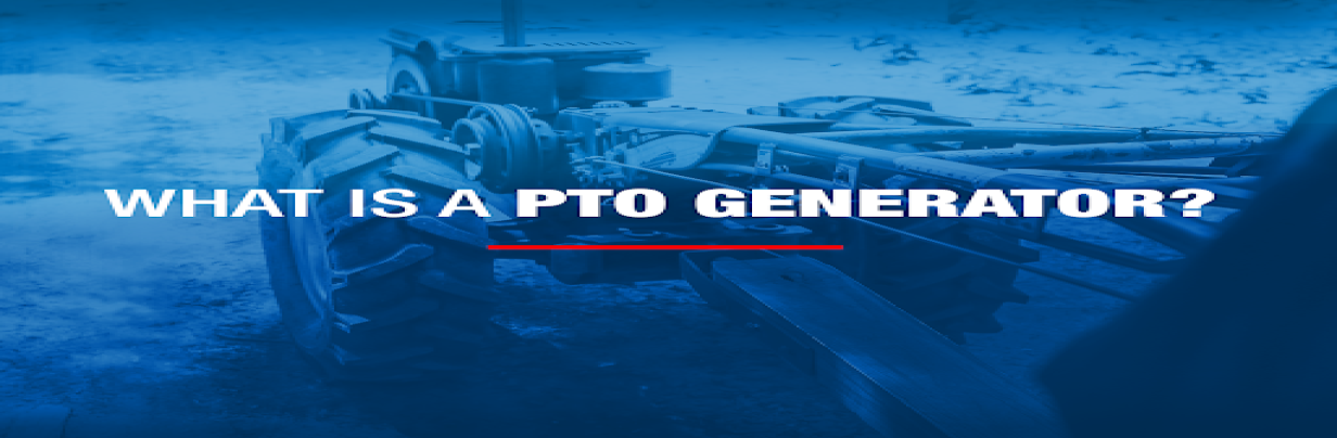 What Exactly Is a PTO Generator?