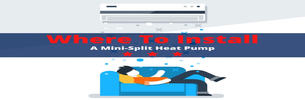 Where to Install a Mini-Split Heat Pump