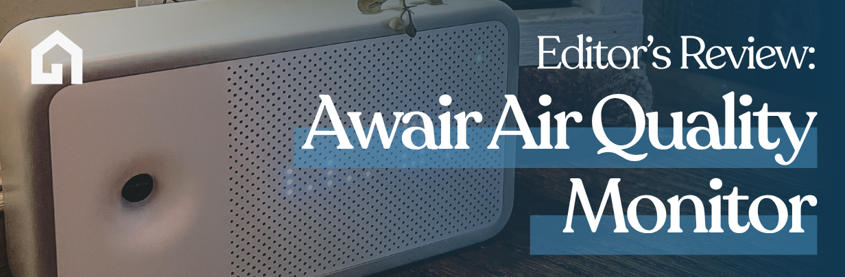 Editor’s Review: The AWAIR Air Monitor