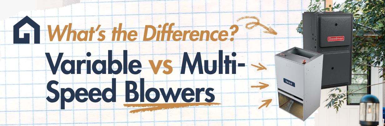 variable and multi-speed blowers