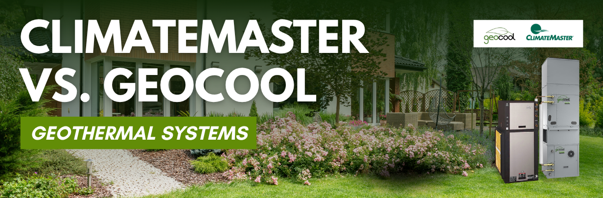 Best Geothermal Systems: ClimateMaster vs GeoCool