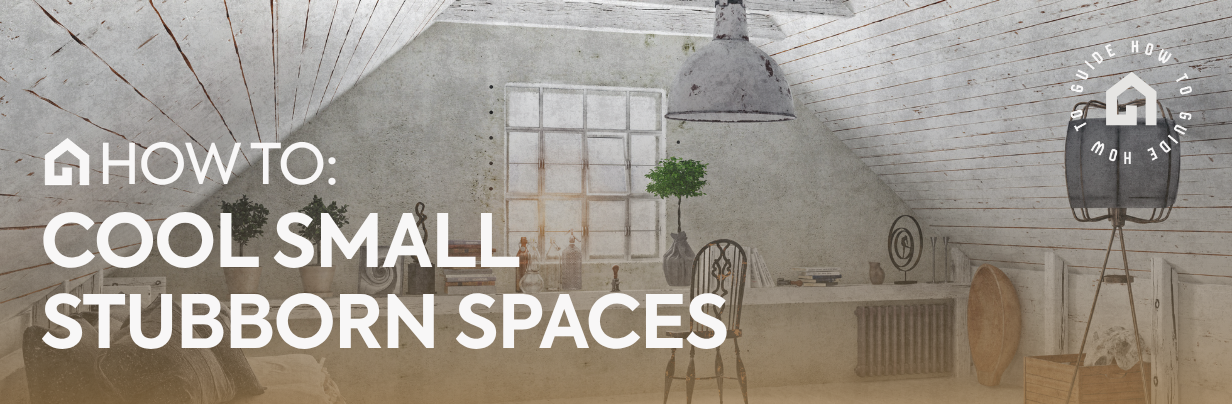 Air Conditioning for smaller spaces