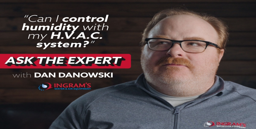 Can I control humidity with my H.V.A.C. system? - Ask The Expert Episode 335