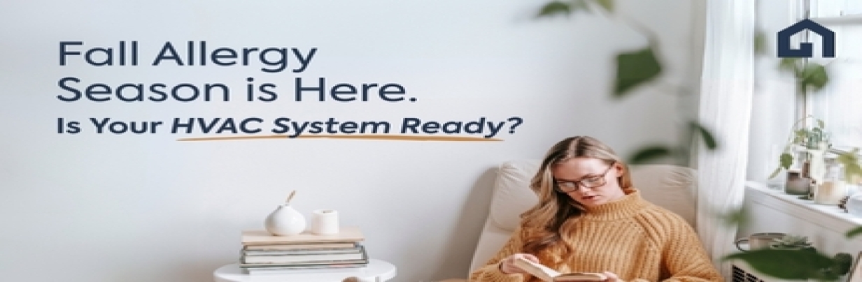 Prepare Your HVAC for Fall Allergy Season