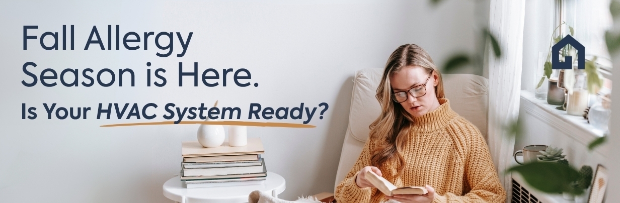 Prepare Your HVAC for Fall Allergy Season