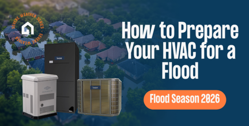 How to Prepare Your HVAC for the 2026 Flood Season