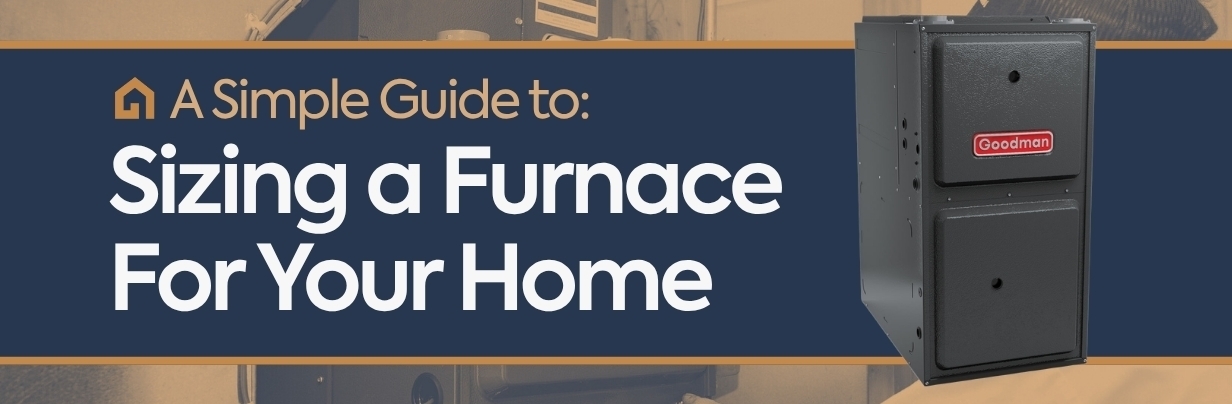 What Size Furnace Do I Need?