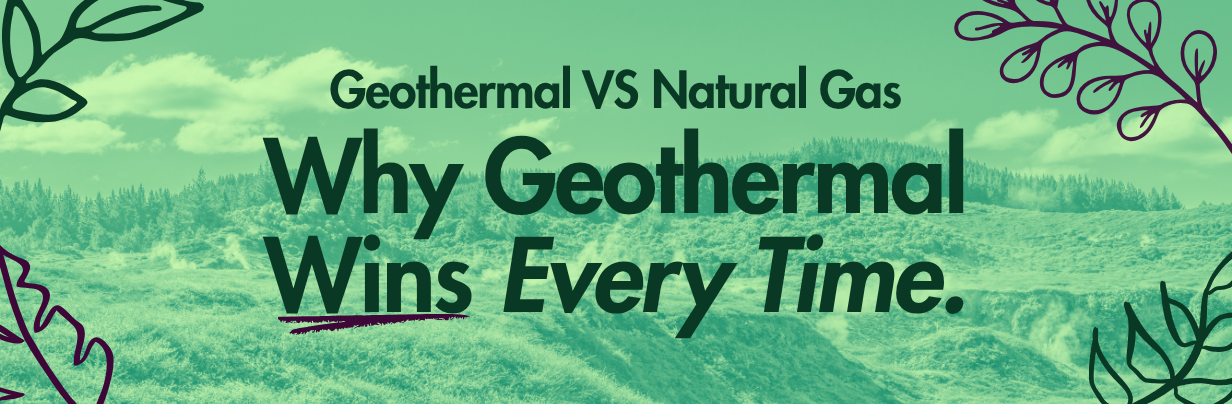 geothermal vs natural gas