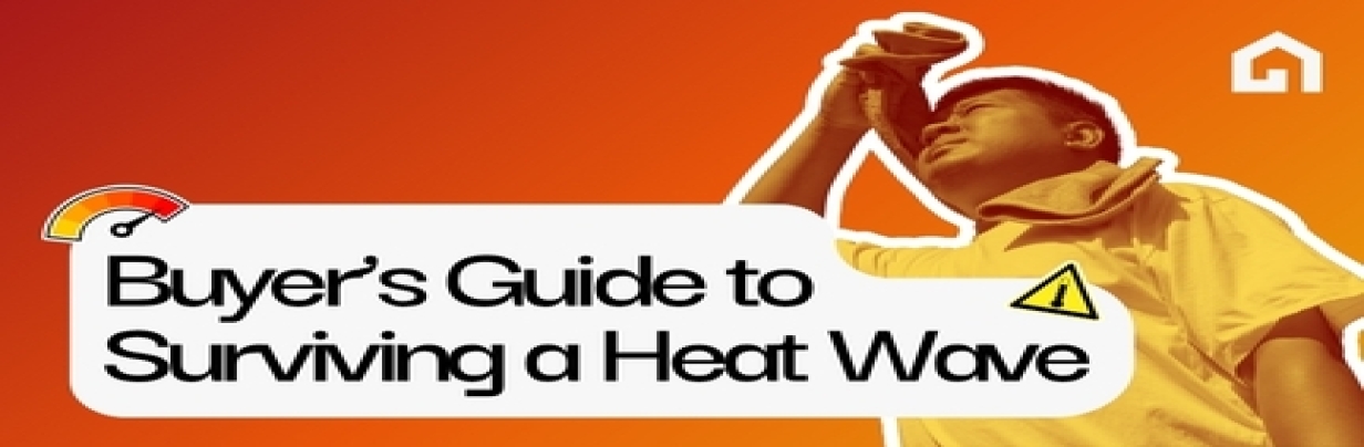 Buyer's Guide to Surviving a Heatwave