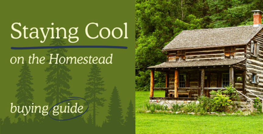 Staying Cool on the Homestead: Know Your AC Options