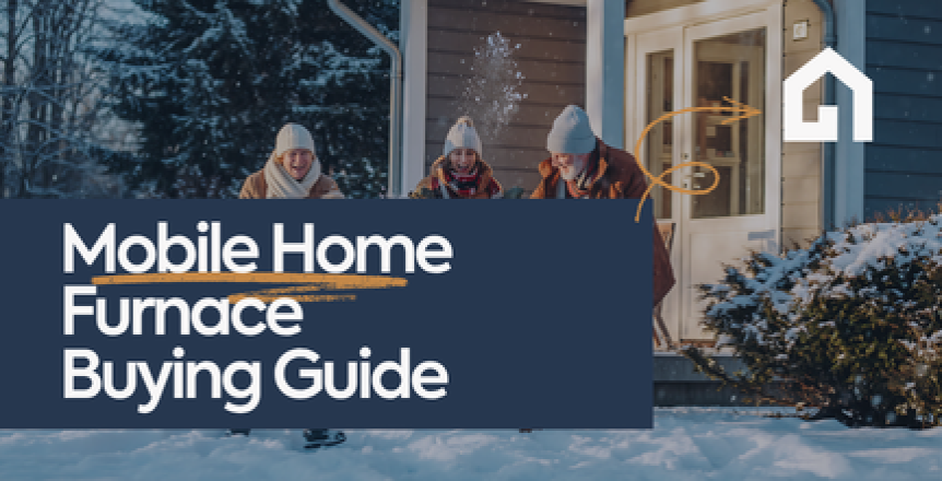 Mobile Home Furnace Buying Guide