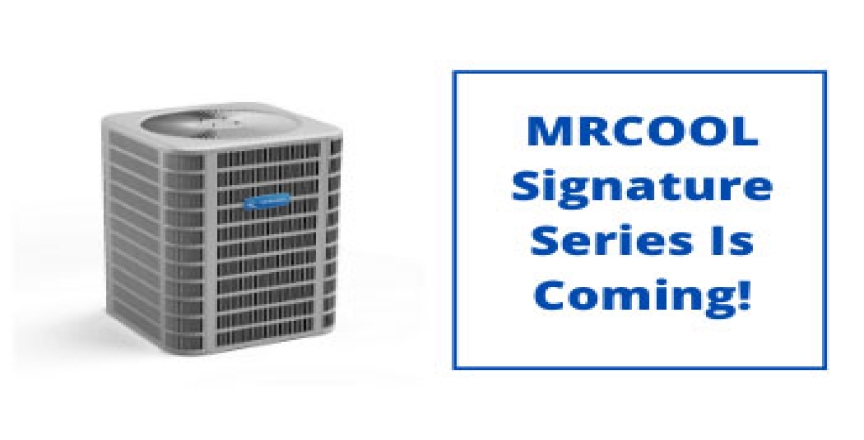 mrcool signature series
