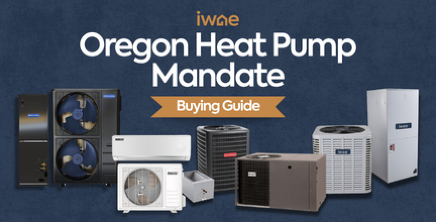 2026 Oregon Heat Pump Mandate: A Buying Guide