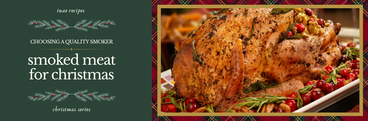 Smoked Meat for Christmas: Choosing a Quality Smoker