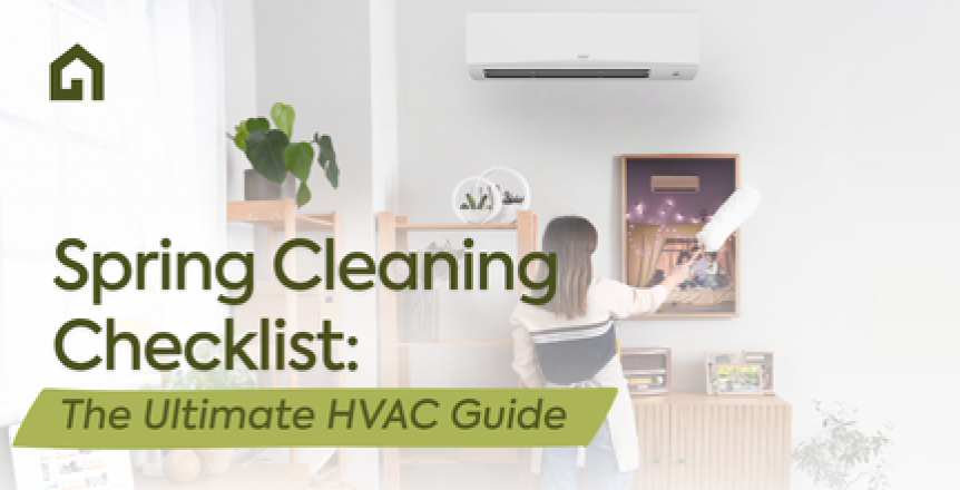 The Ultimate HVAC Spring Cleaning Checklist 2026