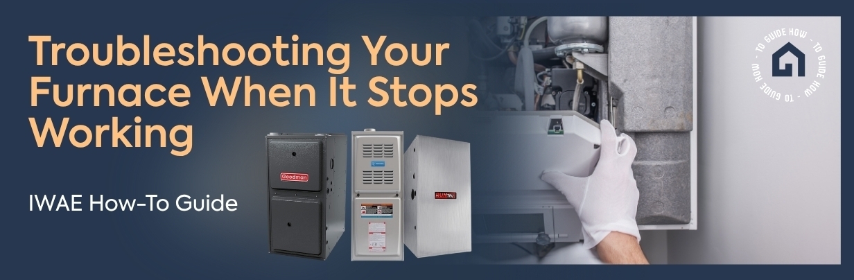 Troubleshooting Your Furnace When it Stops Working