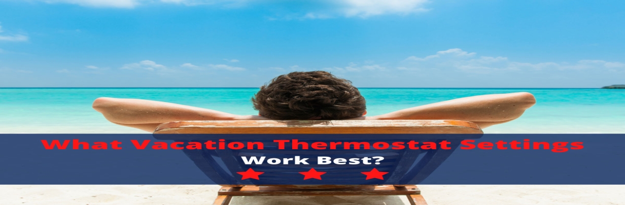 vacation thermostat