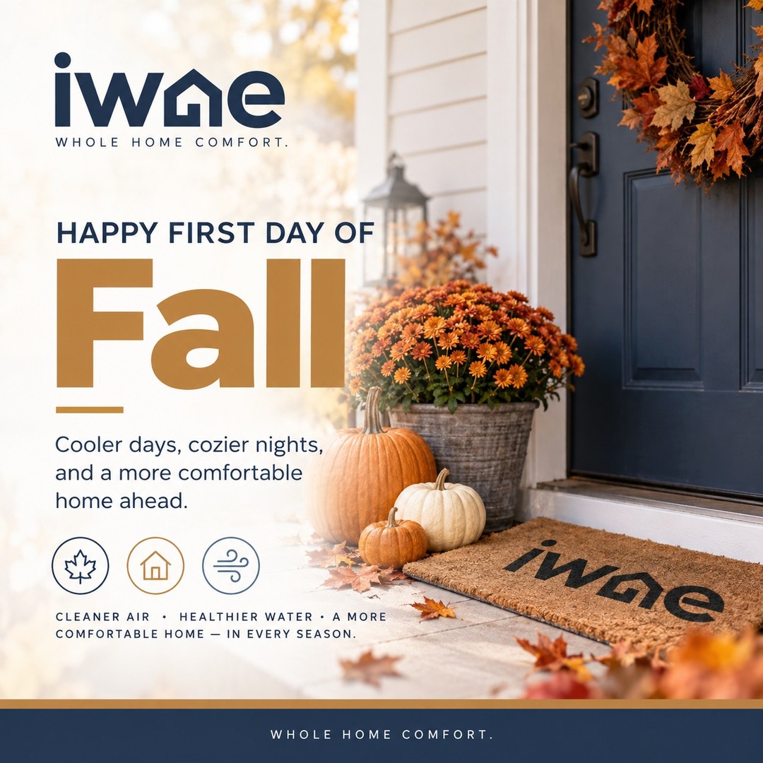 Happy first day of fall! 🍂

Cooler mornings, earlier sunsets, and cozy nights are officially here. It’s also a good time to make sure your home is ready for the temperature swings that come with the season.

From heating and cooling to cleaner air and healthier water, IWAE is here to help keep your whole home healthy and comfortable all year long.

Explore home comfort solutions at IWAE.com

#FirstDayOfFall #FallComfort #WholeHomeComfort #IWAE #HVAC