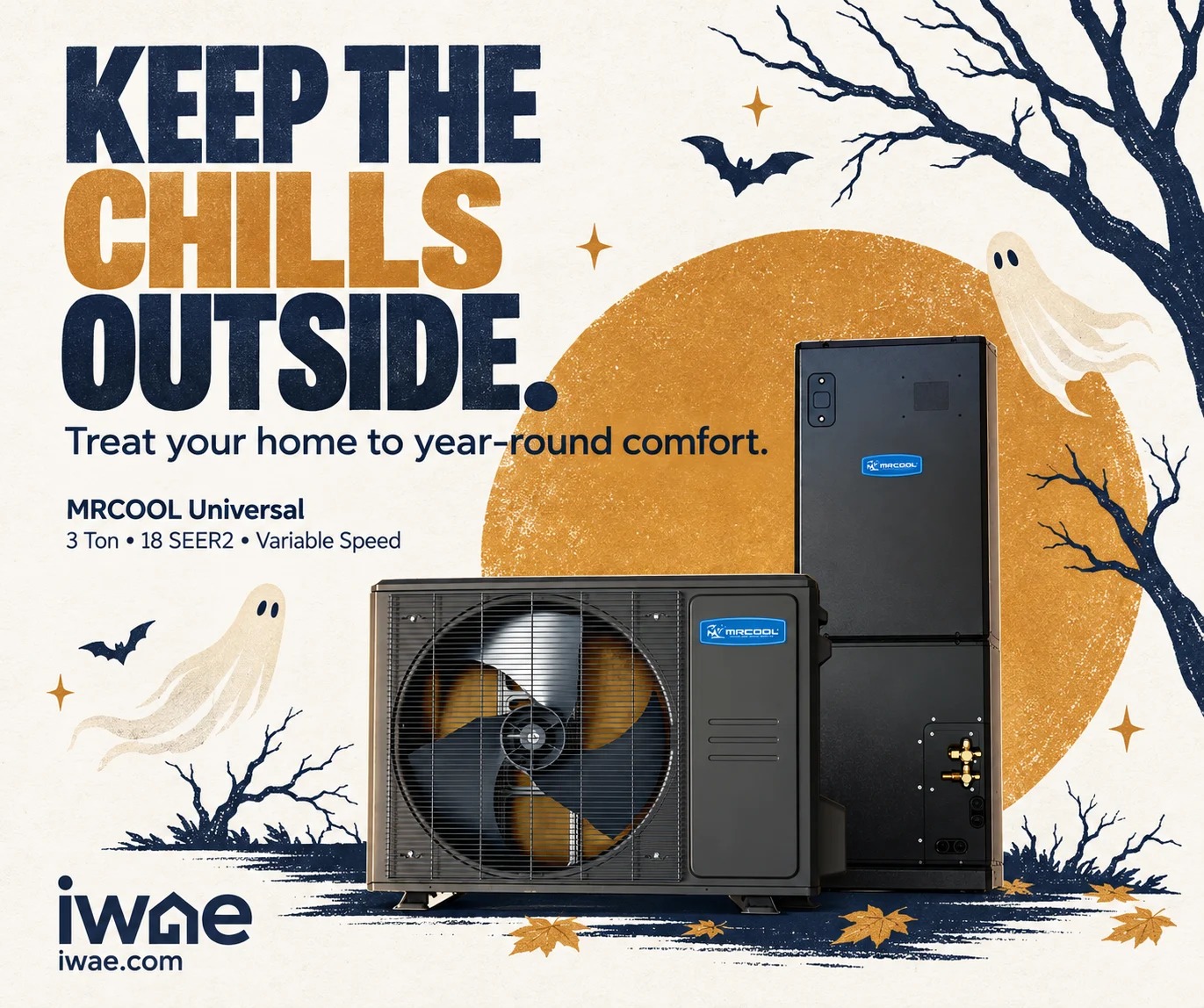 Keep the chills outside—the ghosts can stay on the decorations. 👻

Treat your home to year-round comfort with the 3 Ton MRCOOL Universal heat pump system. With variable-speed operation and an 18 SEER2 cooling efficiency rating, it’s an option worth exploring when it’s time to replace your aging HVAC system.

Not sure if it’s right for your home? Our Whole Home Experts can help you sort through the options.

Take a look: https://bit.ly/4iAWVVy