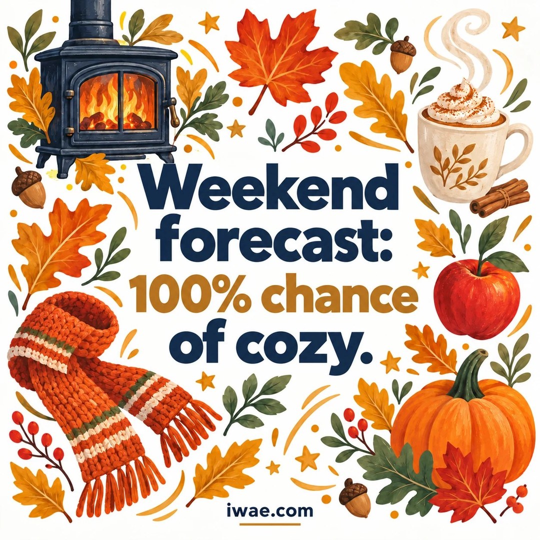 Weekend forecast: pumpkin patches, football, and something warm in your mug. 🍂☕

Whether you’re heading out for fall fun or claiming your favorite spot on the couch, IWAE is here to help keep home comfortable.

What’s on your weekend forecast?

iwae.com