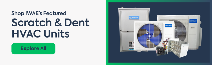 Shop IWAE's featured scratch and dent HVAC units