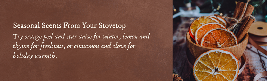 Seasonal Scents from your stovetop