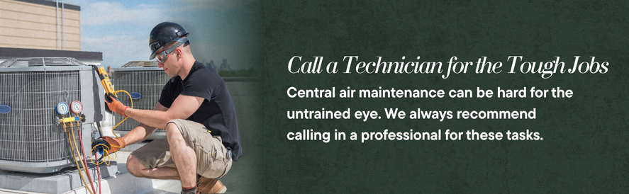Call a technician for tough jobs