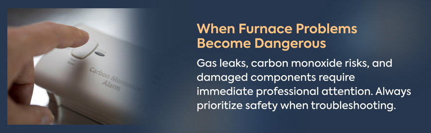 Gas leaks, carbon monoxide risks, and damaged components require immediate professional attention. Always prioritize safety when troubleshooting.