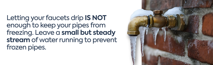 Prevent frozen pipes Prevent frozen pipes