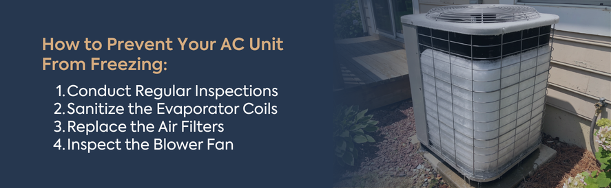 text: Conduct Regular Inspections Sanitize the Evaporator Coils Replace the Air Filters Inspect the Blower Fan image: a frozen outdoor AC condenser