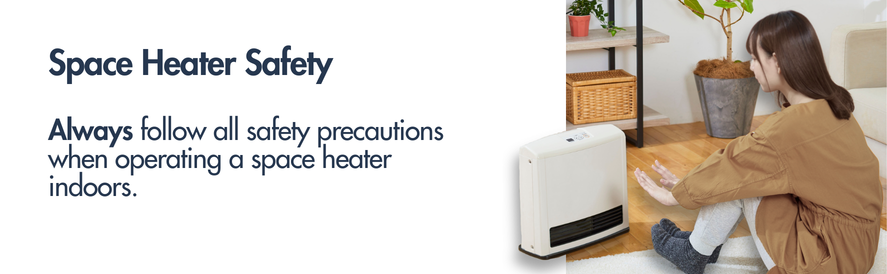 Space heater safety Space heater safety