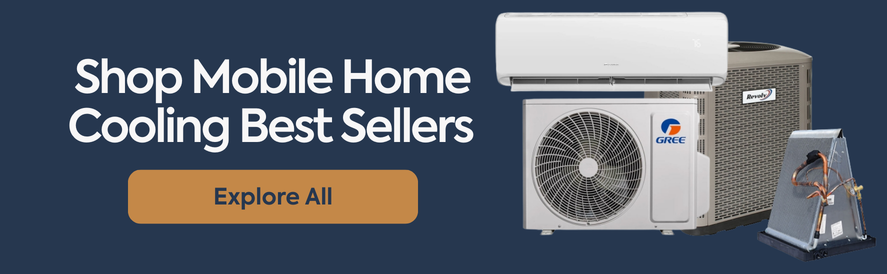 text: Shop Mobile Home Cooling Best Sellers  image: a gree ductless mini split heat pump and a revolv split system mobile home air conditioner