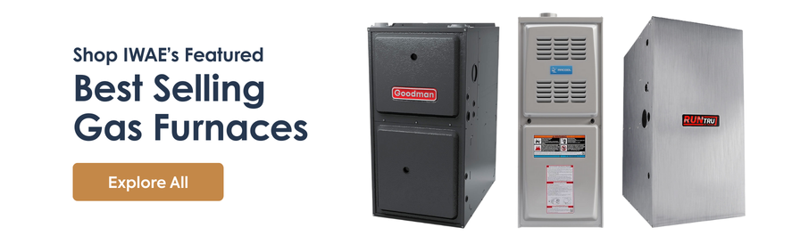 Shop IWAE's best-selling gas furnaces