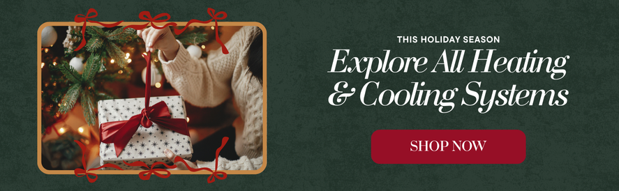 This holiday season explore all heating and cooling systems with IWAE. Shop now. This holiday season explore all heating and cooling systems with IWAE. Shop now.
