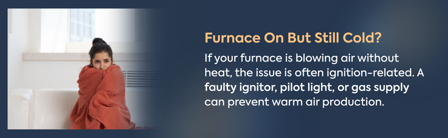 Furnace on but still cold