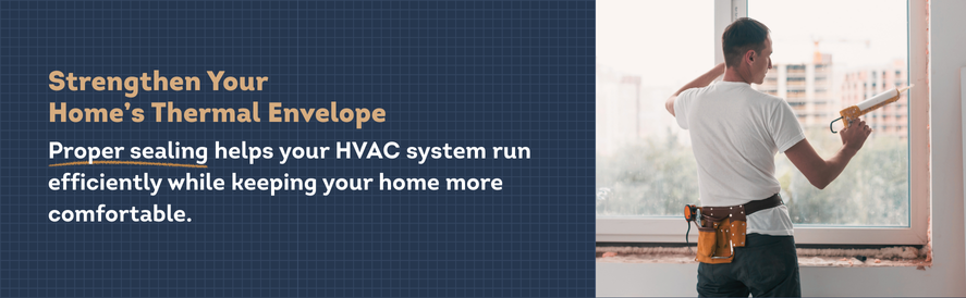 Create a thermal envelope for your home Create a thermal envelope for your home