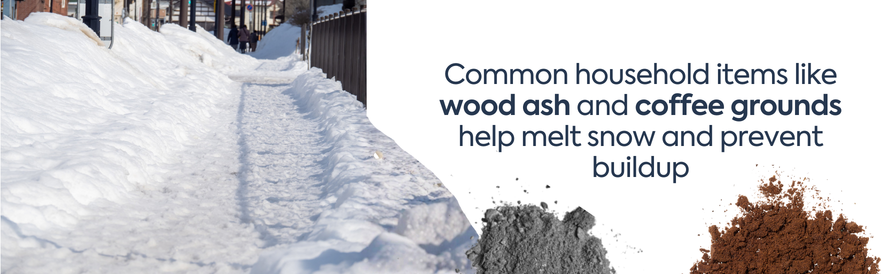 Use wood ash and coffee grounds to melt ice and snow Use wood ash and coffee grounds to melt ice and snow