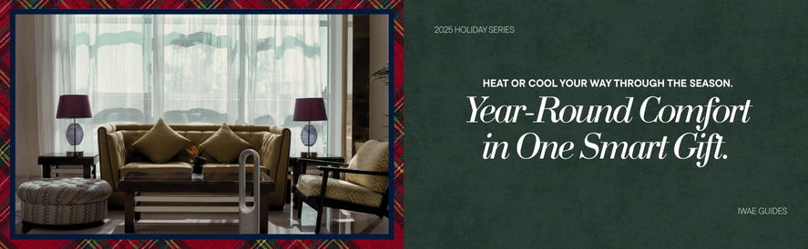 Year-round Comfort in One Smart Gift Year-round Comfort in One Smart Gift